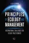 Principles of Ecology and Management International Challenges for Future Practitioners,1906884234,9781906884239
