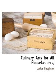 Culinary Arts for All Housekeepers;,1140662198,9781140662198