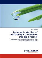 Systematic Studies of Austrostipa (Australian Stipoid Grasses),3659283746,9783659283741