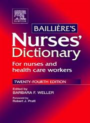Baillière's Nurses' Dictionary For Nurses and Health Care Workers,0702027065,9780702027062