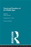 Travel and Travellers of the Middle Ages,041515605X,9780415156059