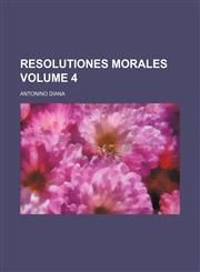 Resolutiones morales Volume 4,1130658449,9781130658446