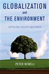 Globalization and the Environment Capitalism, Ecology and Power,0745647235,9780745647234