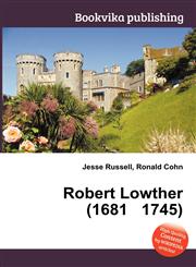 Robert Lowther (1681 1745),5512291505,9785512291504