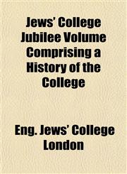 Jews' College Jubilee Volume Comprising a History of the College,1152351257,9781152351257