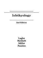 Ichthyology 2nd Edition,0471511668,9780471511663