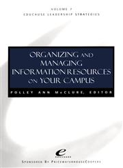 Organizing and Managing Information Resources On Your Campus,0787966657,9780787966652