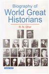 Biography of World Great Historians 1st Edition,8178848015,9788178848013