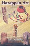 Harappan Art 1st Published,8188934410,9788188934416