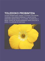 Toledoko probintzia Toledo probintziako jendea, Toledoko udalerriak, Toledoko udalerrien zerrenda, Illán de Vacas, Gredosko mendilerroa,1233047752,9781233047758