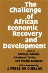 The Challenge of African Economic Recovery and Development,0714640743,9780714640747