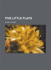Five Little Plays,1153622211,9781153622219