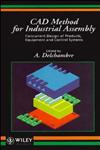 CAD Method for Industrial Assembly Concurrent Design of Products, Equipment and Control Systems,0471962619,9780471962618