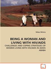 BEING A WOMAN AND LIVING WITH HIV/AIDS,3639270541,9783639270549