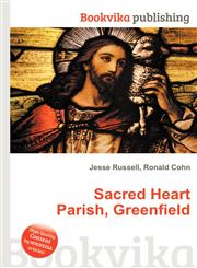 Sacred Heart Parish, Greenfield,5511412678,9785511412672