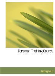 Foreman Training Course,1140492179,9781140492177