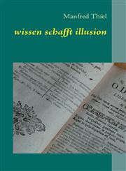 wissen schafft illusion,3732232522,9783732232529