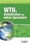 WTO, Globalization and Indian Agriculture,8177082647,9788177082647