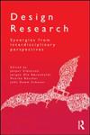 Design Research Synergies from Interdisciplinary Perspectives,041553416X,9780415534161
