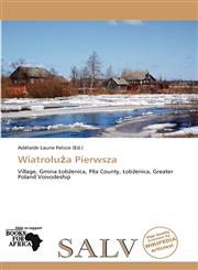 Wiatrołuża Pierwsza,6138562003,9786138562009