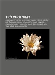 Trò chơi Nhật Cờ Othello, Cờ vây, Shogi, Key, Hikaru - Kì thủ cờ vây, Bishōjo game, Meijin, Visual Art's, Kisei, Honinbo, 0verflow,1233884271,9781233884278