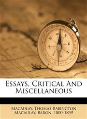 Essays, critical and miscellaneous,1173219617,9781173219611