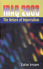 Iraq-2003 The Return of Imperialism,8187879165,9788187879169