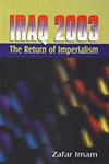 Iraq-2003 The Return of Imperialism,8187879165,9788187879169