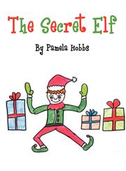 The Secret Elf,1462672345,9781462672349