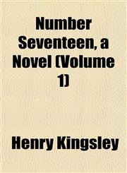 Number Seventeen, a Novel (Volume 1),1151759252,9781151759252