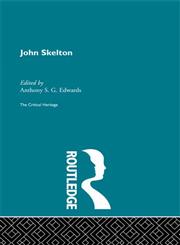 John Skelton The Critical Heritage,0415134013,9780415134019