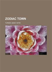Zodiac Town,1153779900,9781153779906