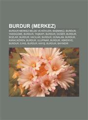 Burdur (merkez) Burdur merkez belde ve köyleri, Başmakçı, Burdur, Yassıgüme, Burdur, Taşkapı, Burdur, Düğer, Burdur, Bozlar, Burdur, Hacılar,1232942413,9781232942412
