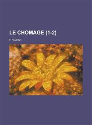 Le Chomage (1-2 ),1234414287,9781234414283