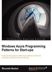 Windows Azure Programming Patterns for Start-Ups,1849685606,9781849685603
