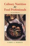 Culinary Nutrition for Food Professionals 2nd Edition,0471286079,9780471286073