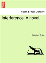 Interference. A novel.,1240904371,9781240904372