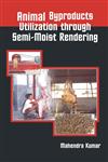 Animal Byproducts Utilization Through Semi-Moist Rendering,8170355141,9788170355144