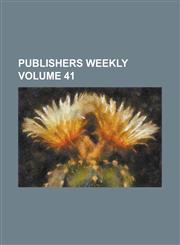 Publishers Weekly Volume 41,1236893190,9781236893192