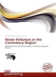 Water Pollution in the Canterbury Region,6137809315,9786137809310