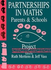 Partnership in Maths Parents and Schools: The Impact Project,0750701552,9780750701556