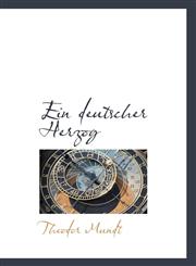 Ein deutscher Herzog,1113076011,9781113076014