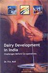 Dairy Development in India Challenges Before Co-Operatives 1st Edition,8190205587,9788190205580