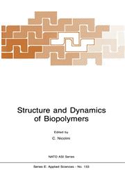 Structure and Dynamics of Biopolymers,9024735270,9789024735273