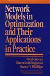 Network Models in Optimization and Their Applications in Practice,0471571385,9780471571384