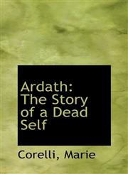 Ardath The Story of a Dead Self,1110383428,9781110383429