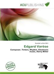 Edgard Varèse,6137392716,9786137392713