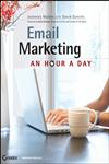 Email Marketing An Hour a Day,0470386738,9780470386736