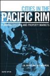 Cities of the Pacific Rim Planning Systems and Property Markets,0419242805,9780419242802