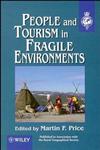 People and Tourism in Fragile Environments,0471965847,9780471965848